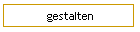 gestalten