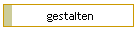 gestalten