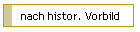 nach histor. Vorbild
