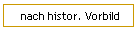 nach histor. Vorbild