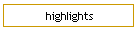 highlights