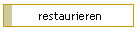 restaurieren